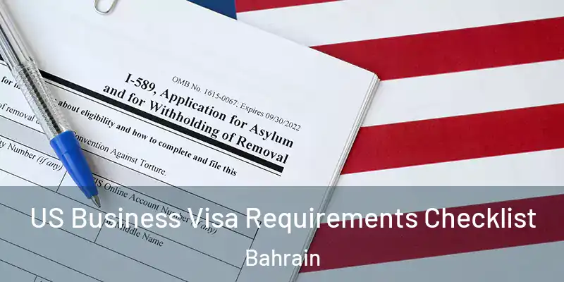  US Business Visa Requirements Checklist Bahrain
