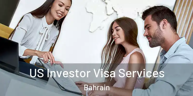  US Investor Visa Services Bahrain